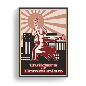 Poster VIntage Builders of Communism