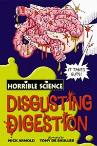 Disgusting Digestion - Horrible Science