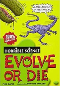 Evolve or Die - Horrible Science